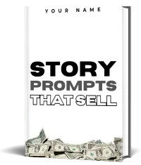 Story Prompts That Hook' and Sell  – Image 1