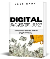 Digital Cashflow – Learn to create products that will pay you $1K Daily – Image 1