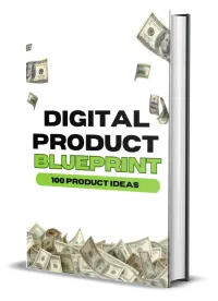 Digital Product Blueprint – 100 Product Ideas – Image 1