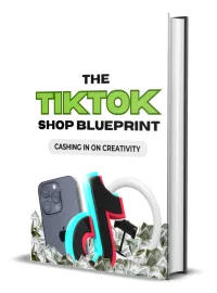 The TikTok Shop BluePrint – Image 1