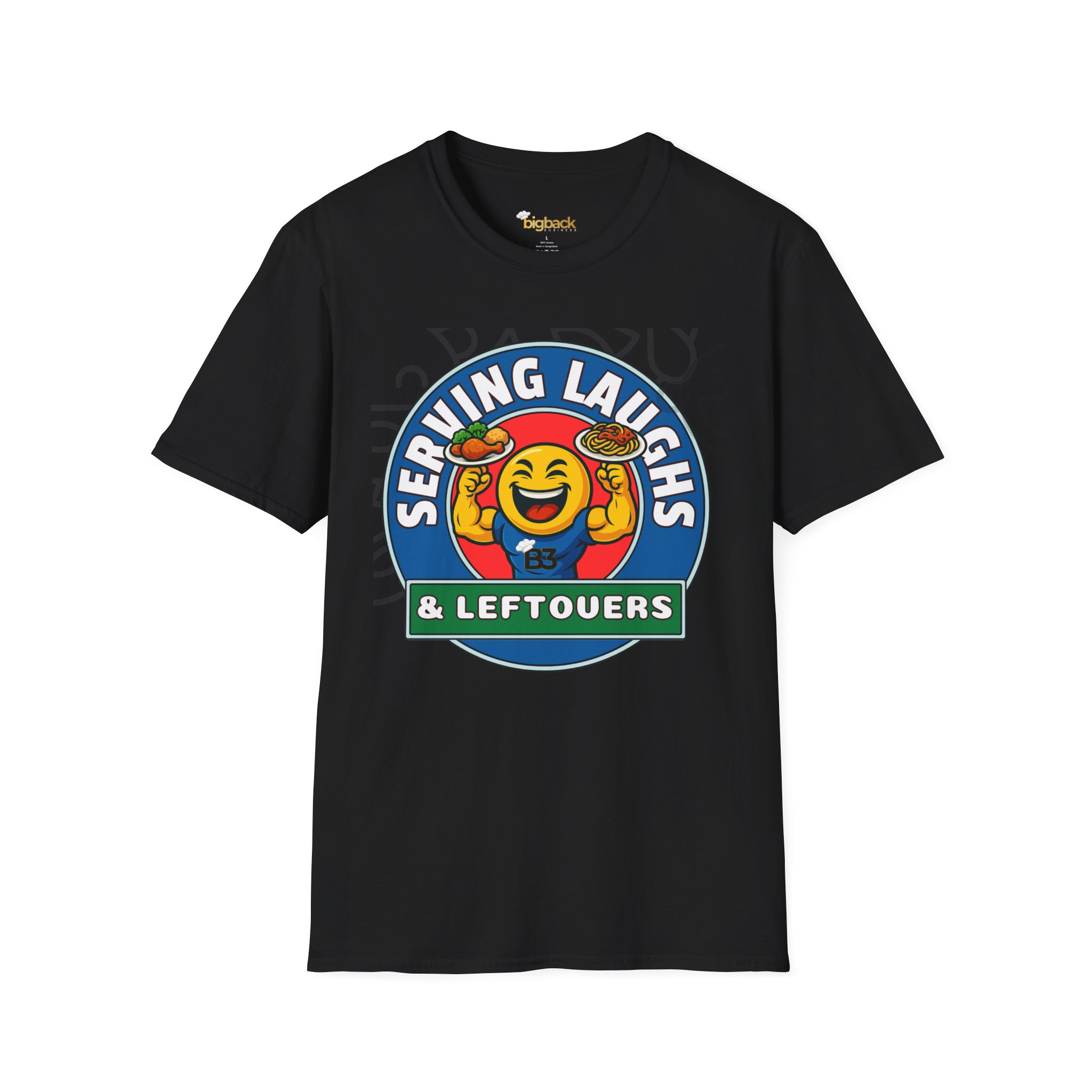 Serving Laughs Tee – Image 1