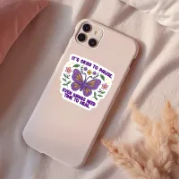 It's Okay to Pause Butterfly Sticker – Image 2