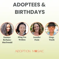 Recording of Adoptees & Birthdays: We the Experts Adoptee Series – Image 1