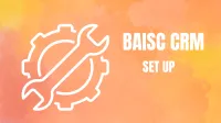 BASIC CRM SET UP  – Image 1