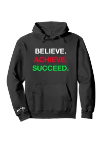 Believe Achieve Hoodie – Image 1