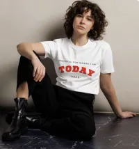 Grateful for Where I Am Today T-shirt – Image 1