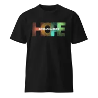 Hope Dealer T-Shirt – Image 1