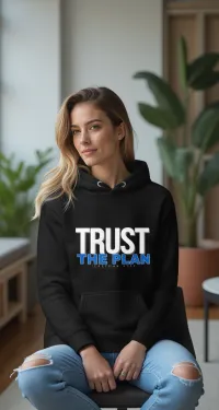 Trust the Plan Premium Hoodie – Image 1