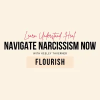 Navigate Narcissism Now: Flourish * – Image 1
