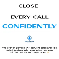 Confidently Close Every Call! – Image 1