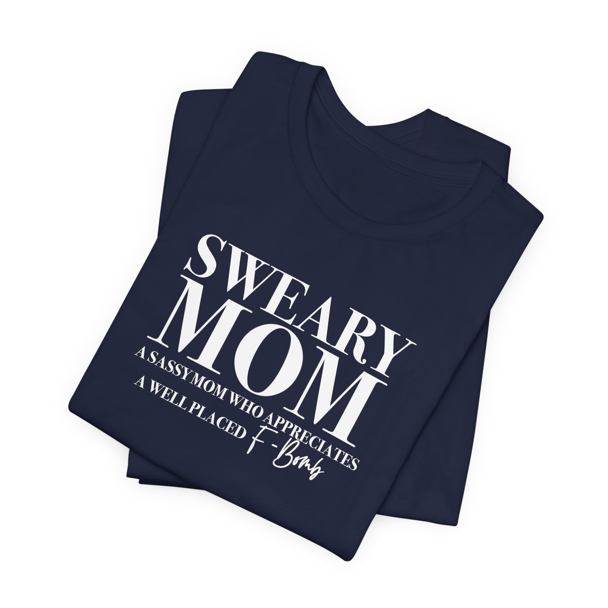 Sweary Mom Tee – Navy, L
