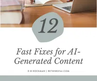 12 Fast Fixes for AI-Generated Content  – Image 1