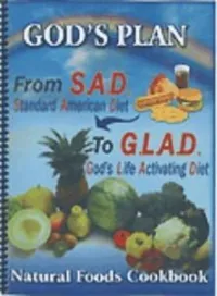 God's Plan: From S.A.D. to G.L.A.D Cookbook – Image 1