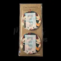 Better Late Than Ugly Car Coaster Set – Image 1