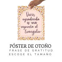 Póster de Otoño: "Vivir agradecida es una respuesta al evangelio" – Imagen 1