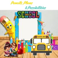 Pencils, Plans & Possibilities Selfie Frame – Image 1