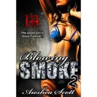 BLOWING SMOKE by Aieshea Scott – Image 1