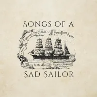 SONGS OF A SAD SAILOR - CD – Image 1