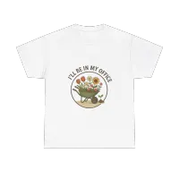 “I’ll Be In My Office” Garden Lover Unisex Tee – Image 9