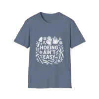 "Hoeing Ain’t Easy" Funny Gardening T-Shirt – Image 5