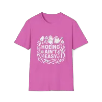 "Hoeing Ain’t Easy" Funny Gardening T-Shirt – Image 9