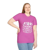 "Hoeing Ain’t Easy" Funny Gardening T-Shirt – Image 1