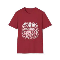 "Hoeing Ain’t Easy" Funny Gardening T-Shirt – Image 11