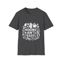 "Hoeing Ain’t Easy" Funny Gardening T-Shirt – Image 6
