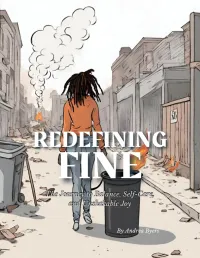 Redefining Fine: The Journey to Balance, Self-Care, and Unshakable Joy – Image 3