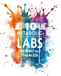 🌟 10 Metabolic Labs That Could Predict Your Future Health   – Image 1