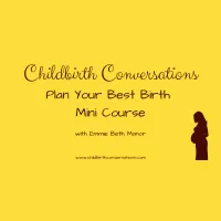 Plan Your Best Birth Mini-Course – Image 1