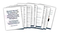 Beyond 'Normal': The Ultimate Lab Reference for Thriving Through Perimenopause and Menopause From Knowing What Tests to Request – Image 1