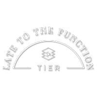 Late To The Function Tier – Image 1