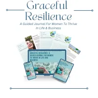 Graceful Resilience: A guided journal for Women to Thrive in Life and Business – Image 1