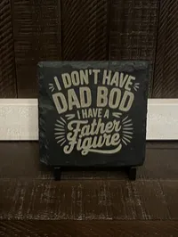 Dad Bod, Father Figure Funny Slate Coaster – Engraved, Single or Set of 4 with Holder – Image 2