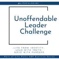 The Unoffendable Leader Challenge: 7-Day Offense Audit for Leaders – Image 1