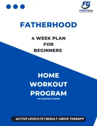 "Fatherhood" 4 Week Home Workout Plan For Beginners – Image 1