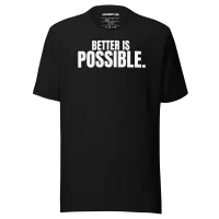 Better Is Possible Unisex Tee — AiVA x Bella & Canvas – Image 5