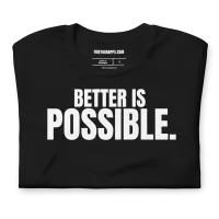 Better Is Possible Unisex Tee — AiVA x Bella & Canvas – Image 9