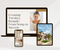 Creating Turnkey Rentals: From Setup to Success Masterclass – Image 1