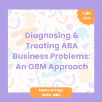 Diagnosing & Treating ABA Business Problems: An OBM Approach – Image 1
