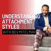 Understanding Your Attachment Styles – Image 1
