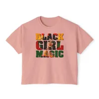 Black Girl Magic - Women's Boxy Tee – Image 5