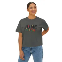 Juneteenth - Women's Boxy Tee – Image 10