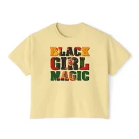 Black Girl Magic - Women's Boxy Tee – Image 9