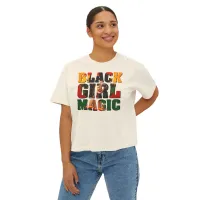Black Girl Magic - Women's Boxy Tee – Image 3