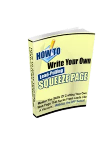 How to Write Your Own Lead Pulling Squeeze Page – Image 1