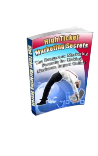 High Ticket Marketing Secrets – Image 1