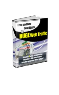 Free and Low Cost Ways to Huge Web Traffic – Image 1