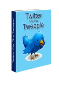 Twitter for the Tweeple – Image 1